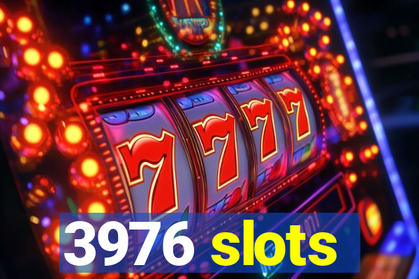 3976 slots